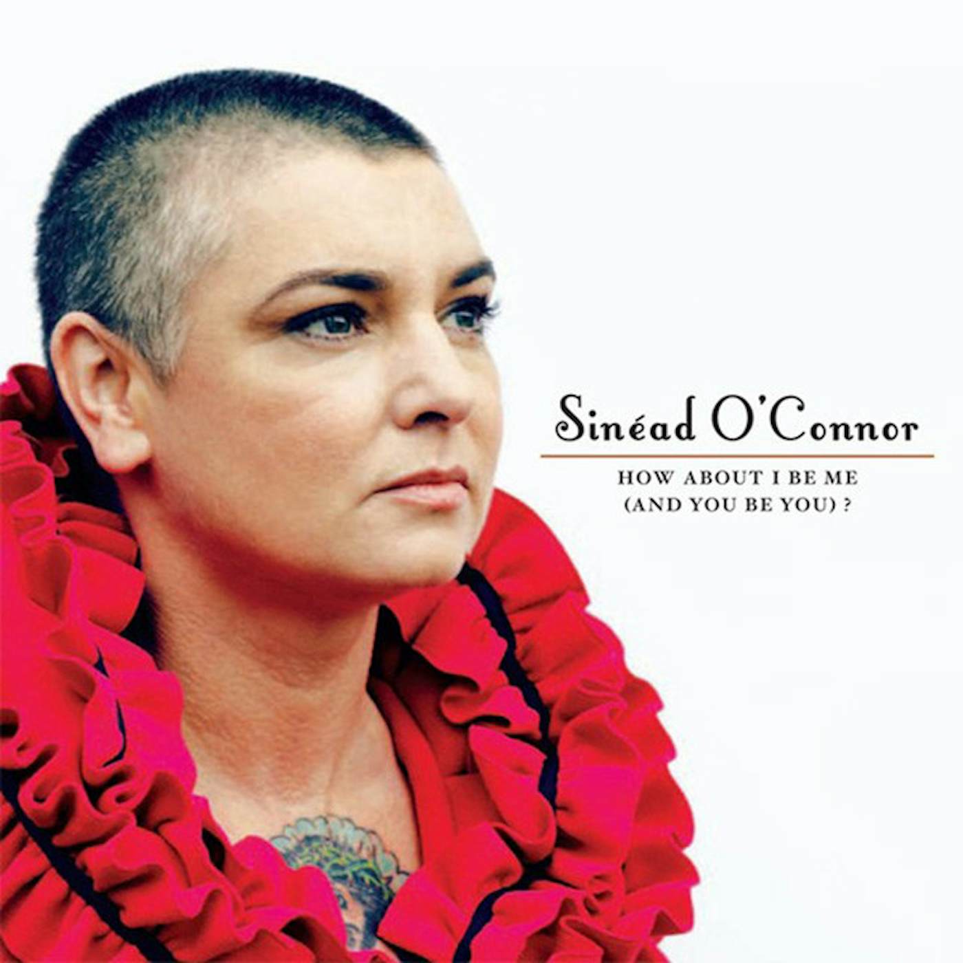 Sinéad O'Connor HOW ABOUT I BE ME (AND YOU BE YOU) Vinyl Record