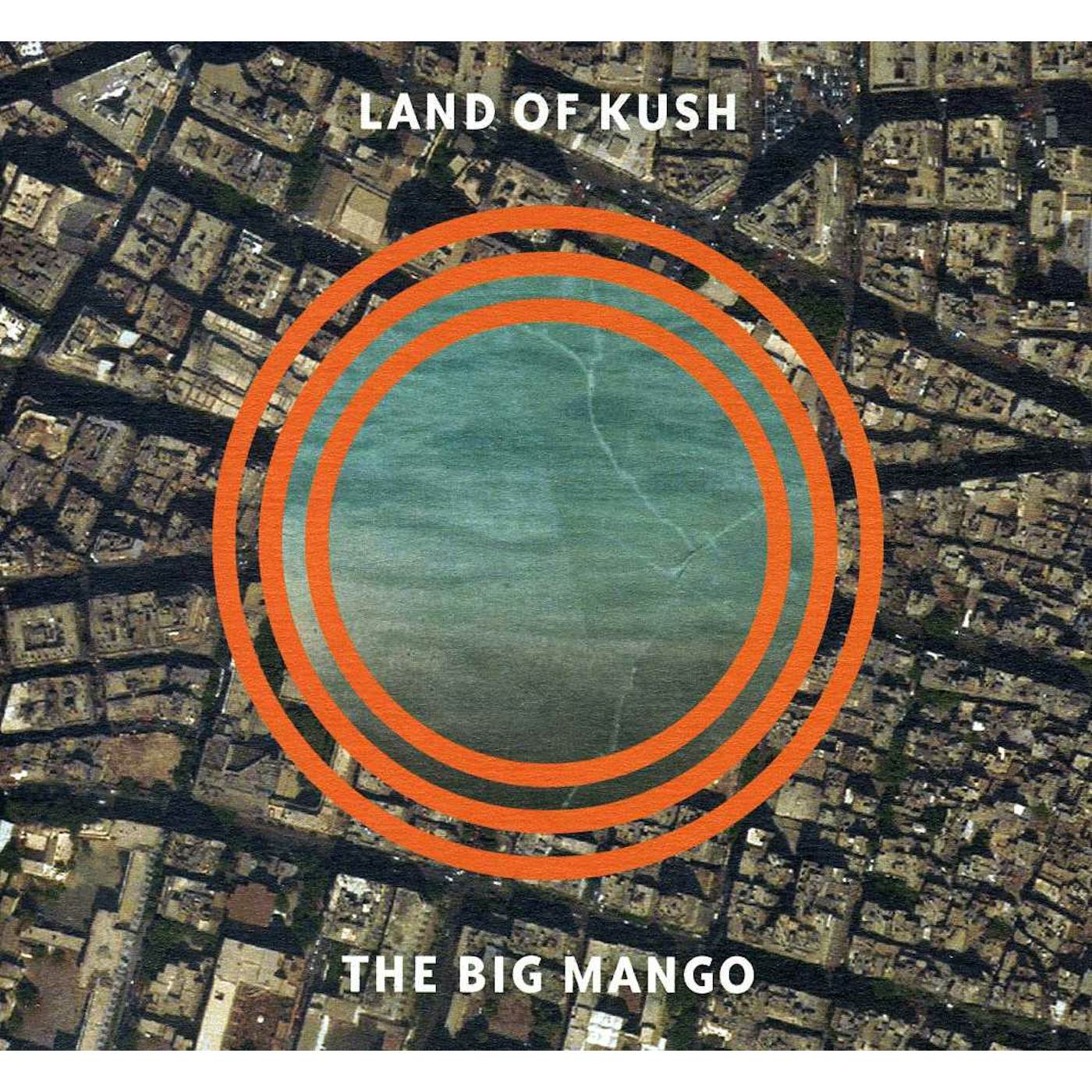 Land Of Kush BIG MANGO CD