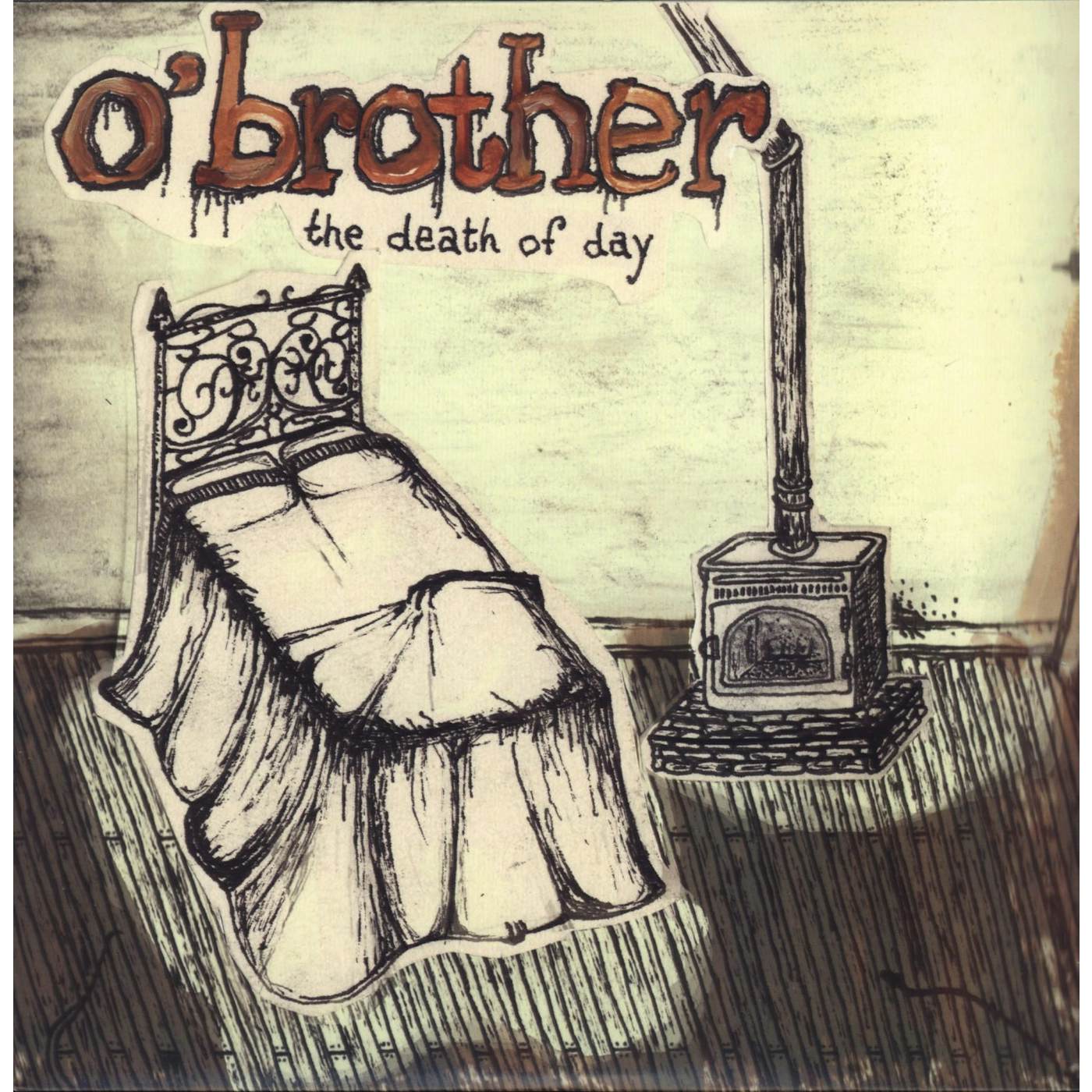 O'Brother DEATH OF DAY Vinyl Record