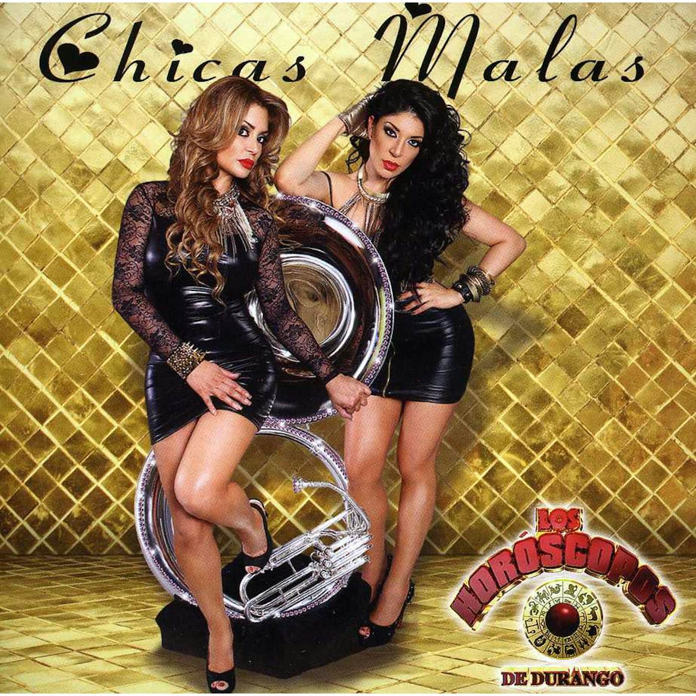 Horoscopos De Durango CHICAS MALAS CD