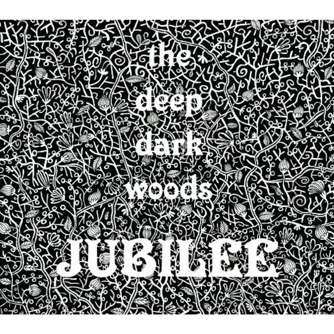 The Deep Dark Woods JUBILEE Vinyl Record