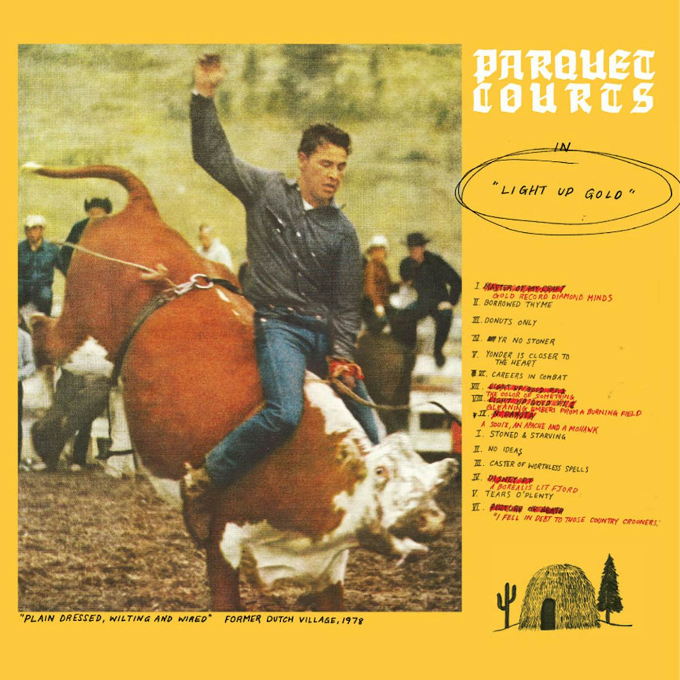 Parquet Courts LIGHT UP GOLD / TALLY ALL THE THINGS THAT YOU CD