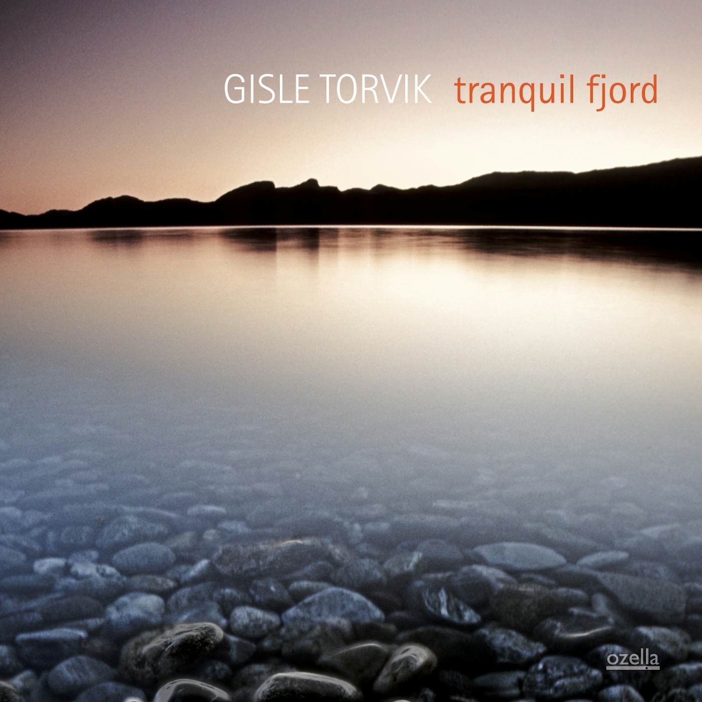 Gisle Torvik TRANQUIL FJORD CD