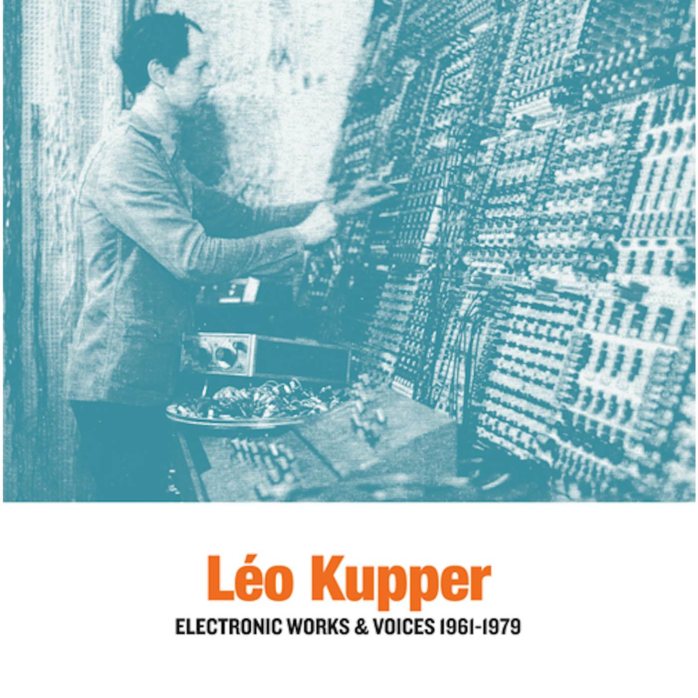 Leo Küpper Electronic Works & Voices 1961-1979 Vinyl Record