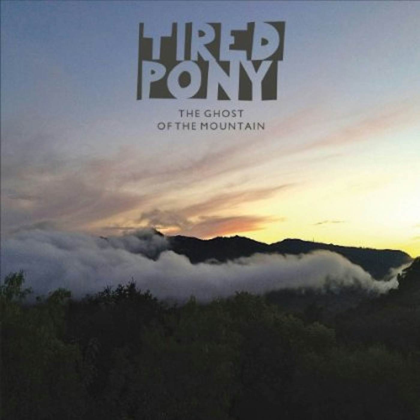 Tired Pony GHOST OF THE MOUNTAIN CD