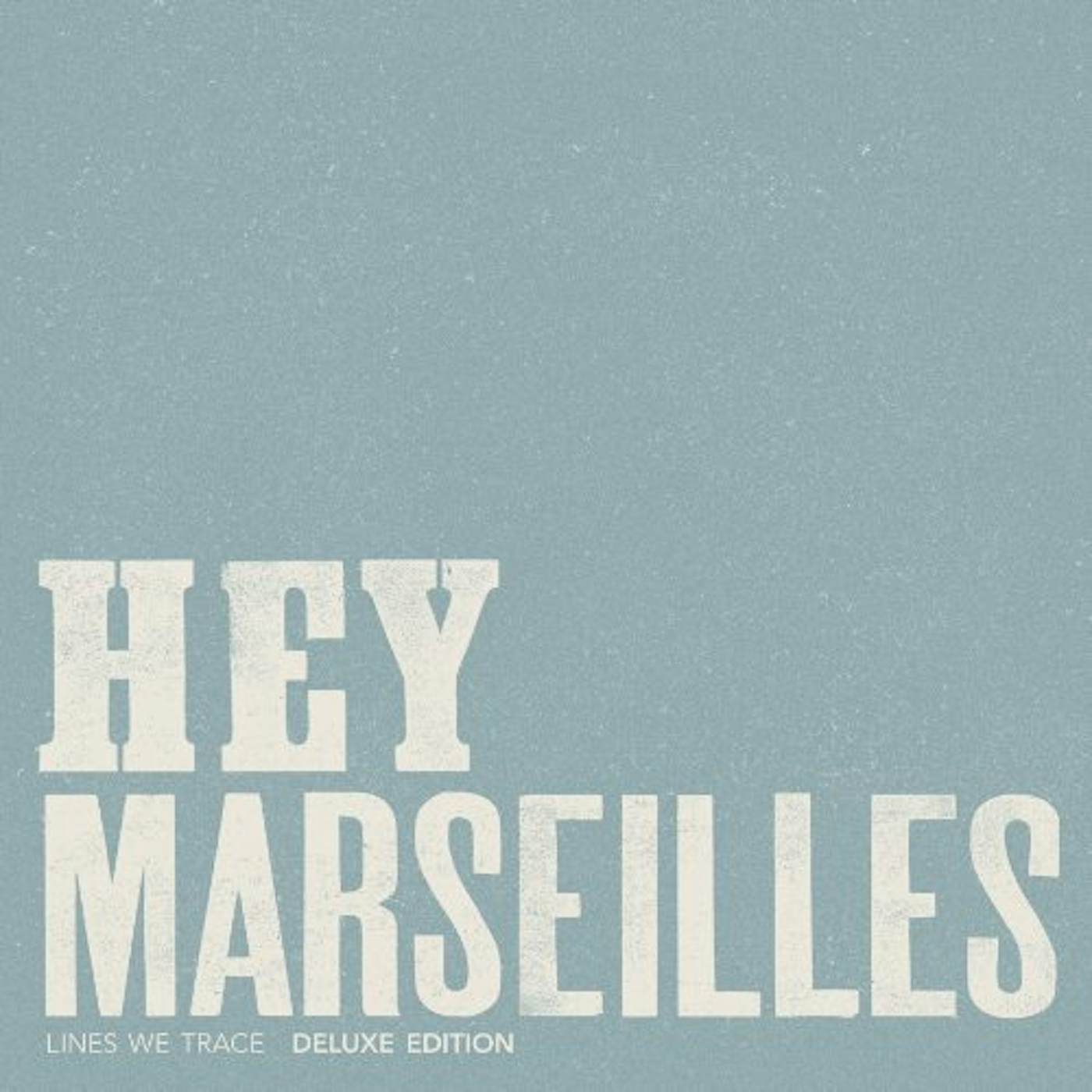 Hey Marseilles Lines We Trace Vinyl Record