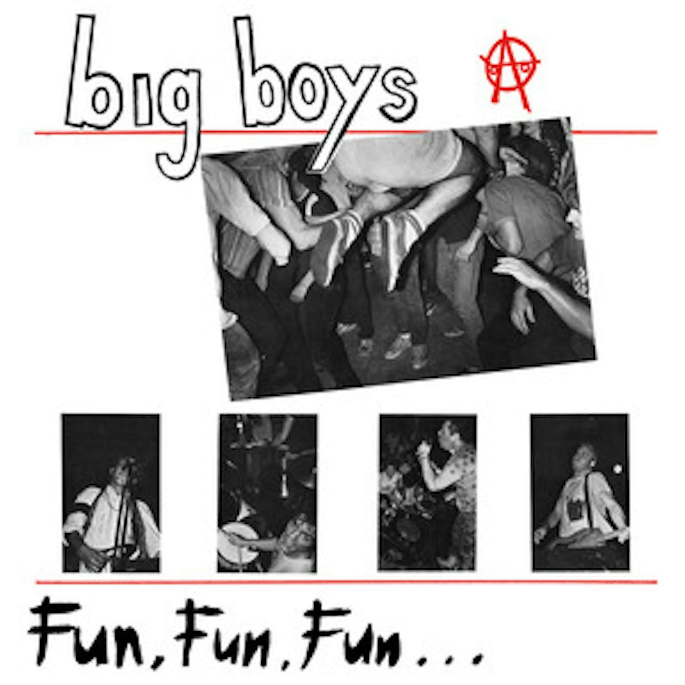 Big Boys FUN FUN FUN Vinyl Record