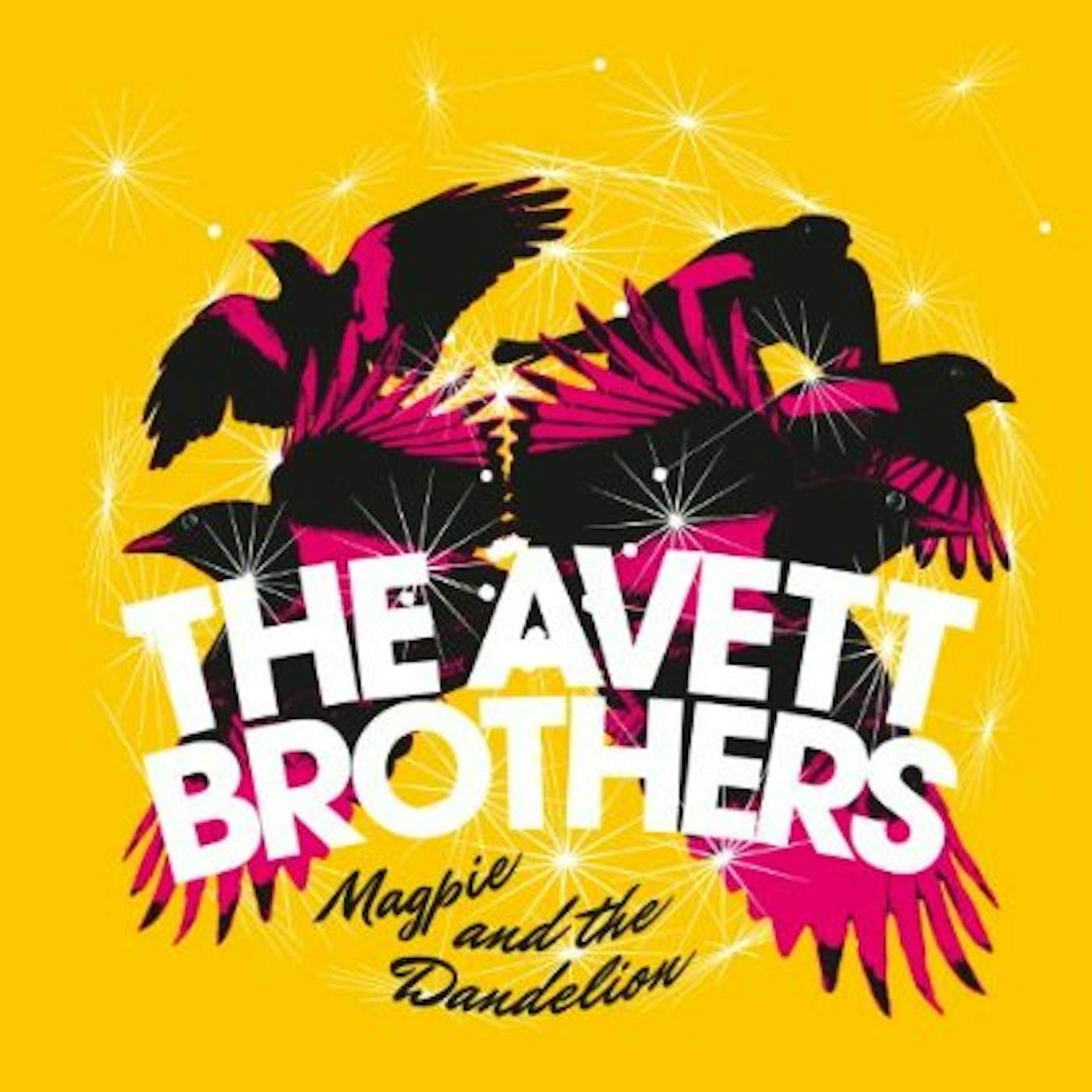 The Avett Brothers Magpie And The Dandelion Vinyl Record