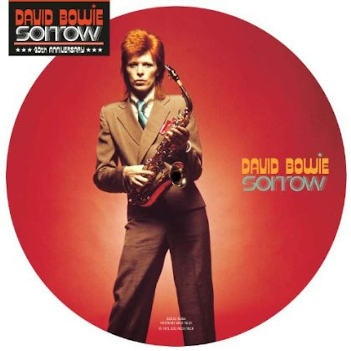 David Bowie SORROW (40TH ANNIVERSARY PICTURE DISC) Vinyl Record - Picture Disc
