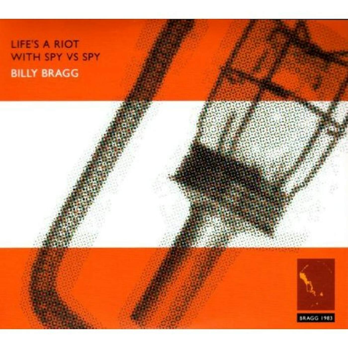 Billy Bragg LIFE'S A RIOT WITH SPY VS SPY CD