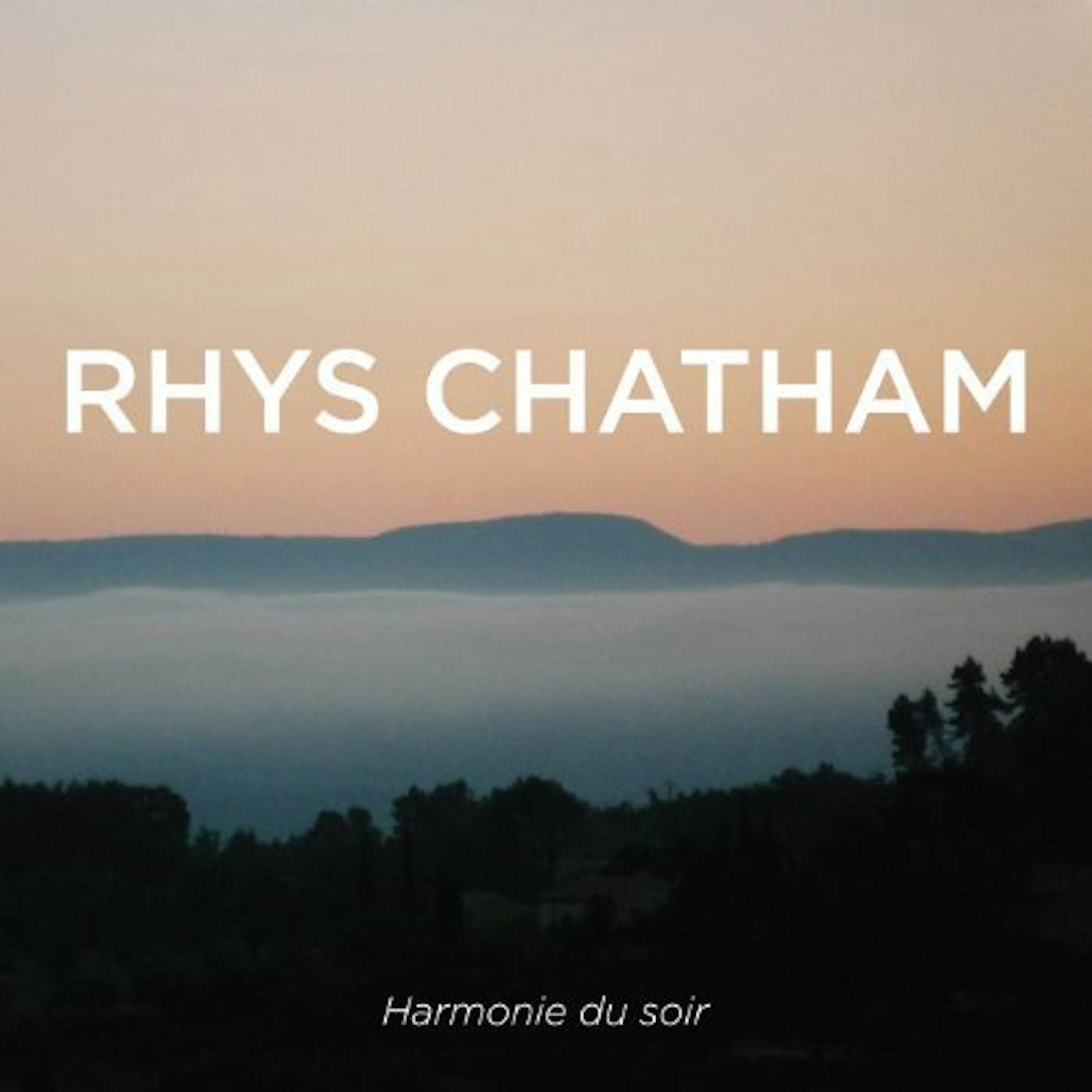 Rhys Chatham Harmonie du soir Vinyl Record