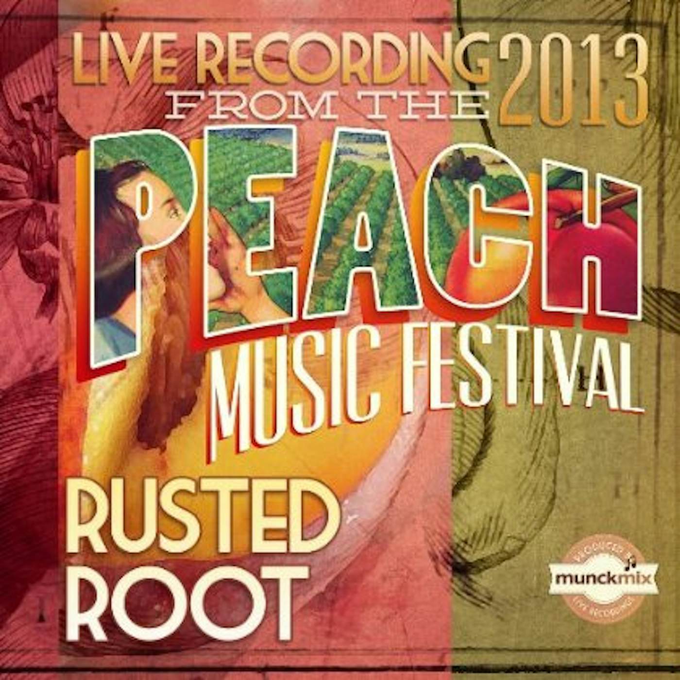 Rusted Root LIVE AT PEACH MUSIC FEST 2013 CD