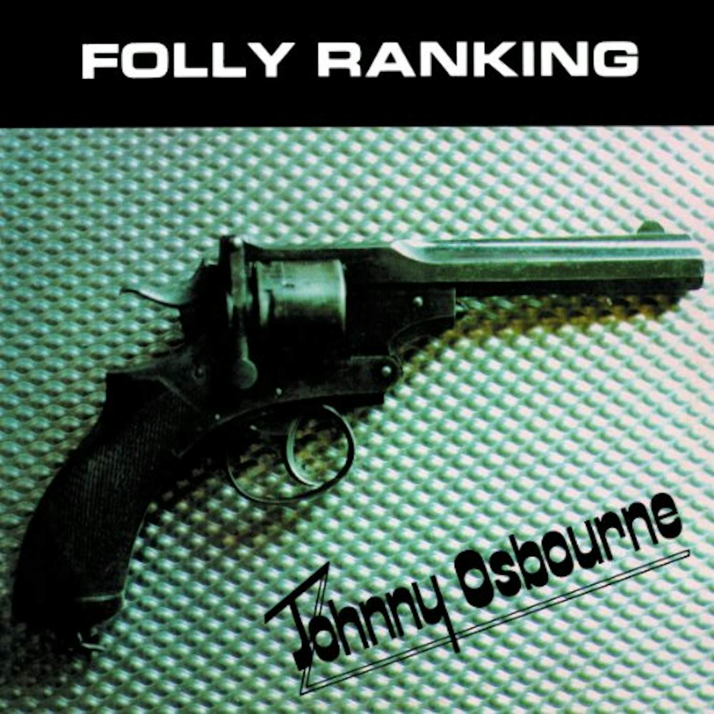 Johnny Osbourne Folly Ranking Vinyl Record