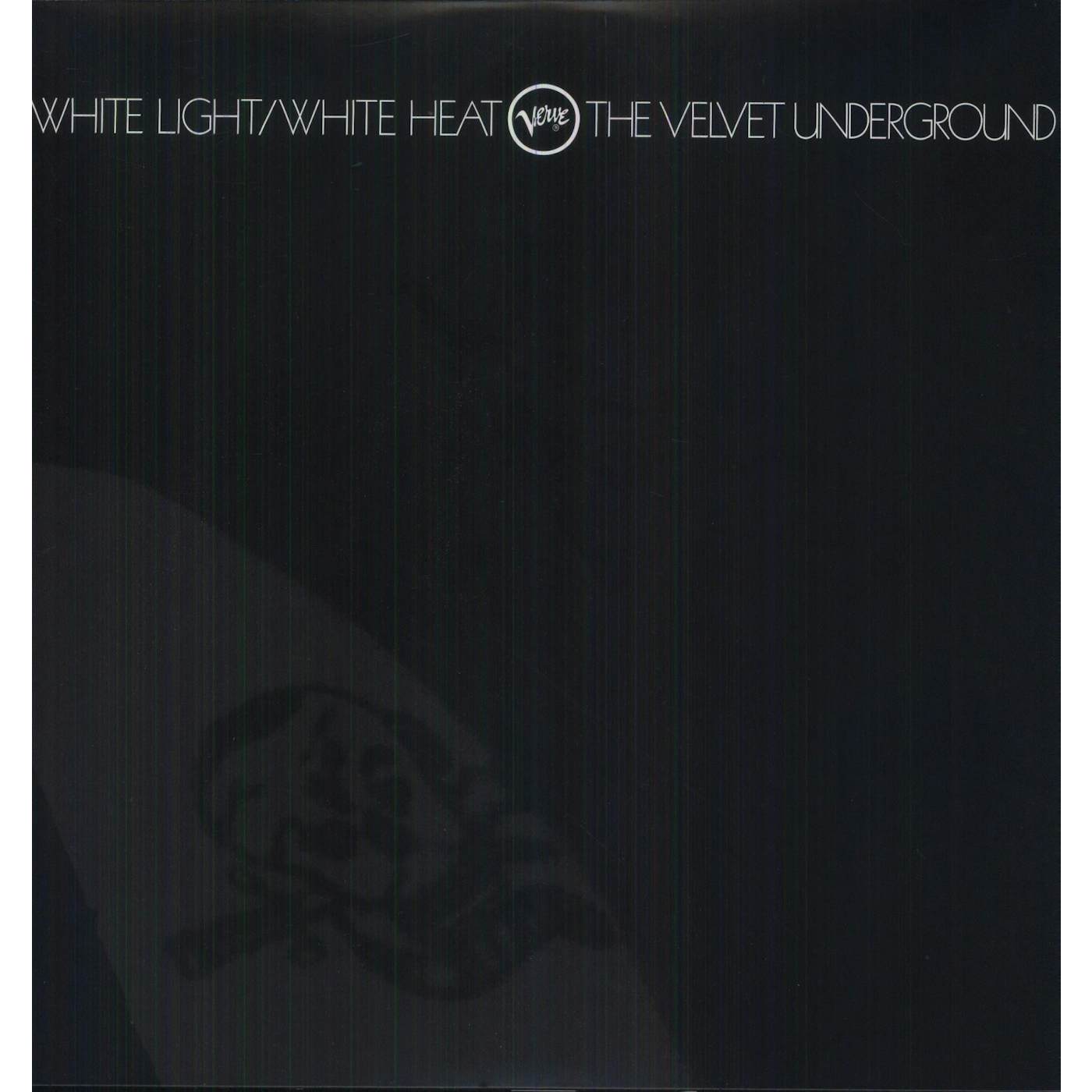 The Velvet Underground White Light/White Heat Vinyl Record