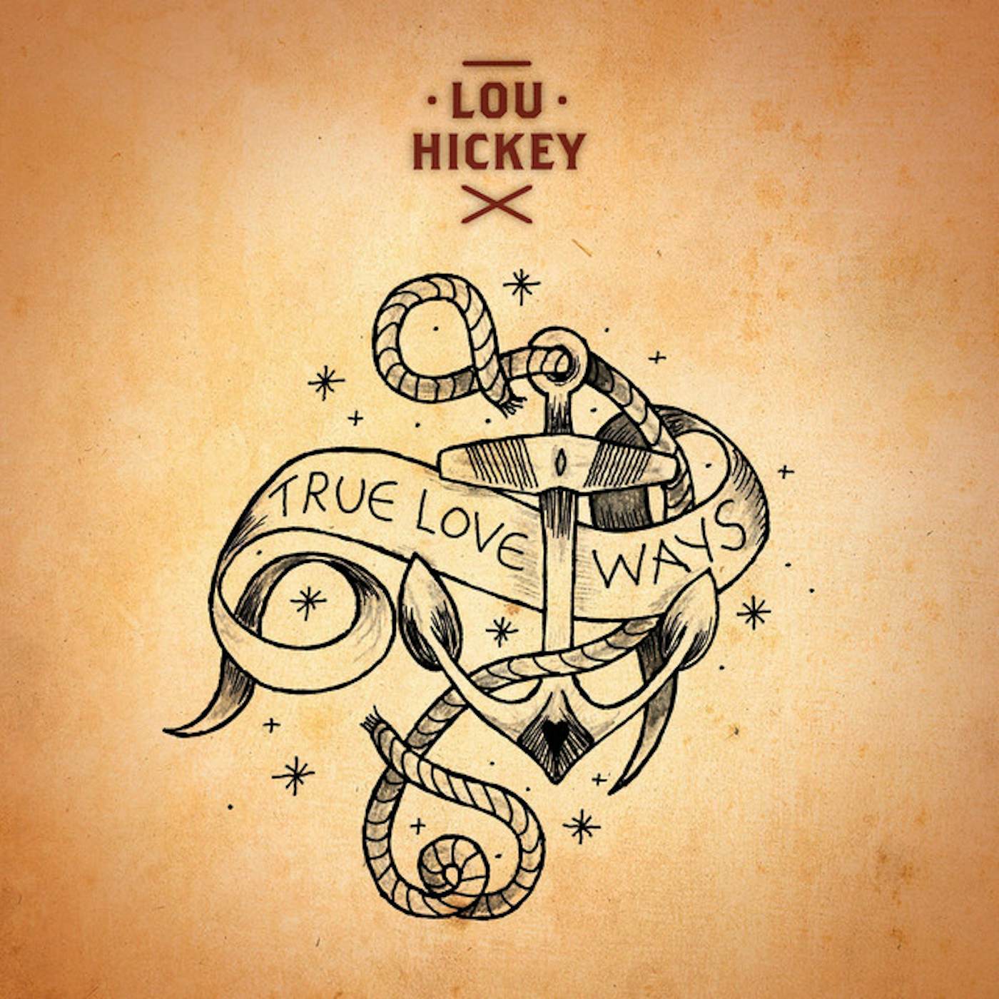 Lou Hickey True Love Ways Vinyl Record
