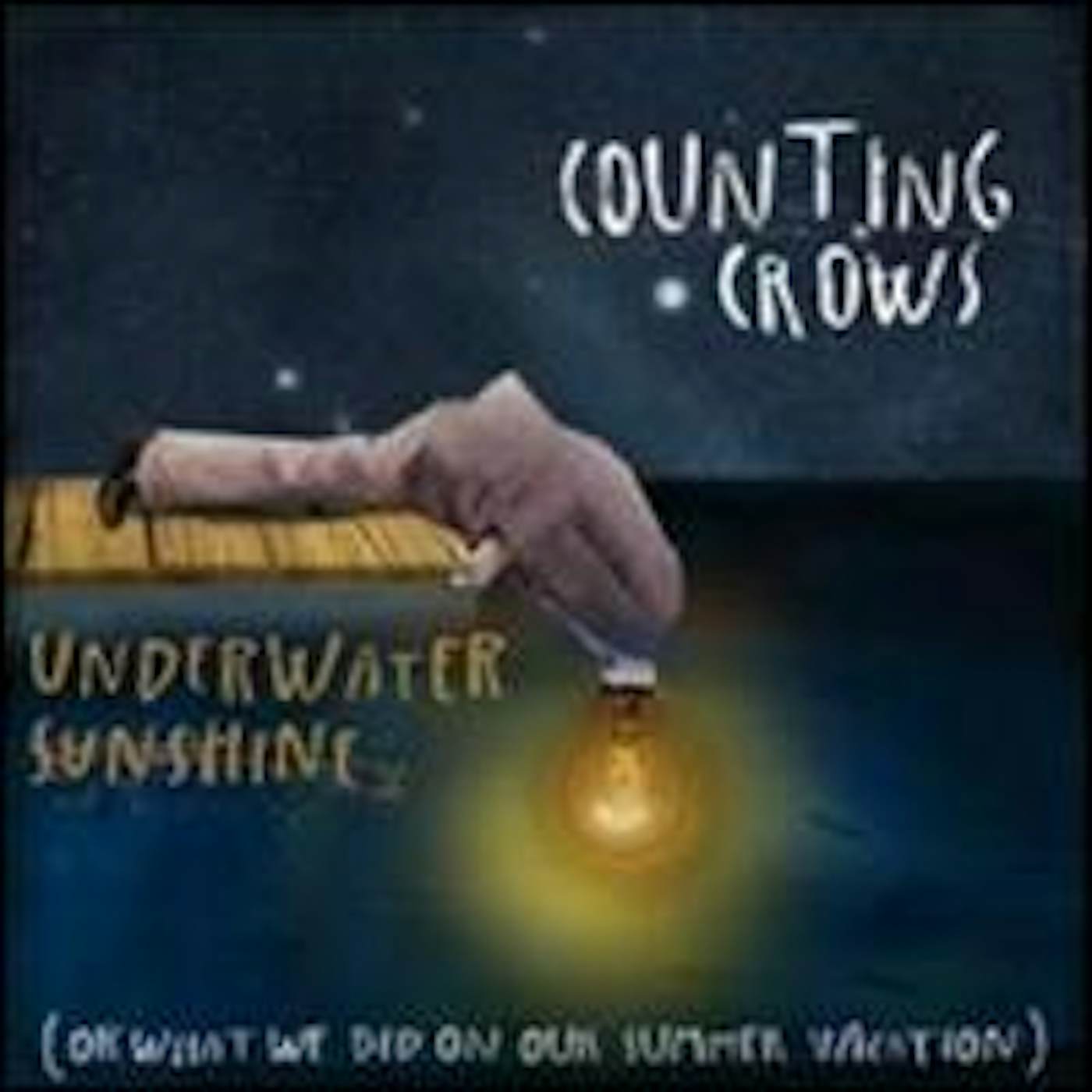 Counting Crows UNDERWATER SUNSHINE (OR WHAT WE DID ON OUR SUMMER CD