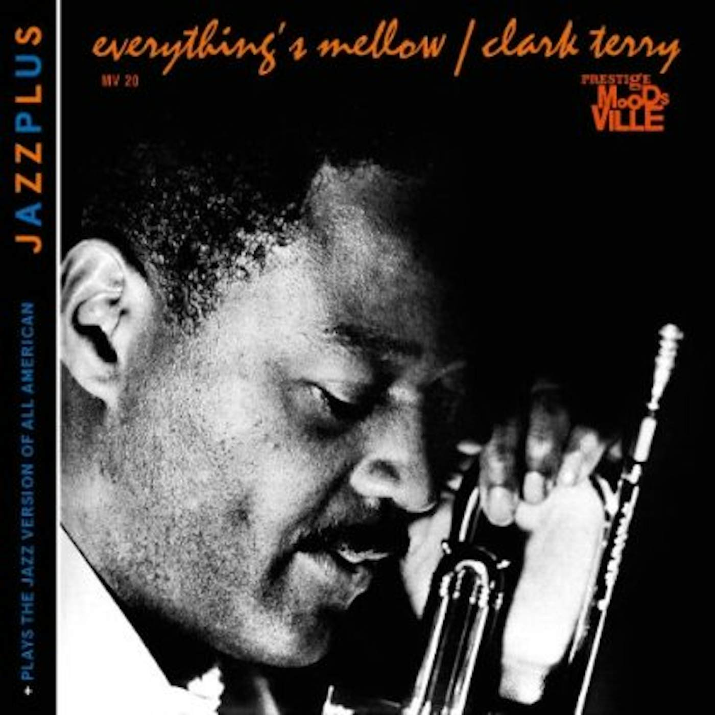 Clark Terry EVERYTHING'S MELLOW + PLAYS THE JAZZ VERSION CD