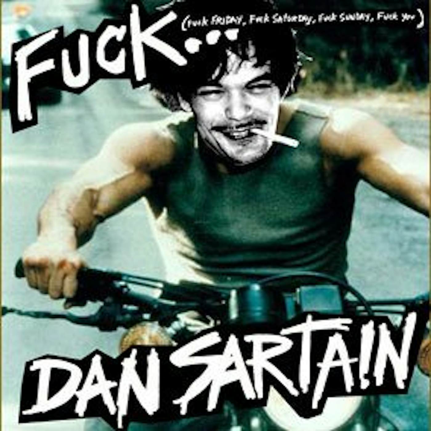 Dan Sartain FUCK Vinyl Record