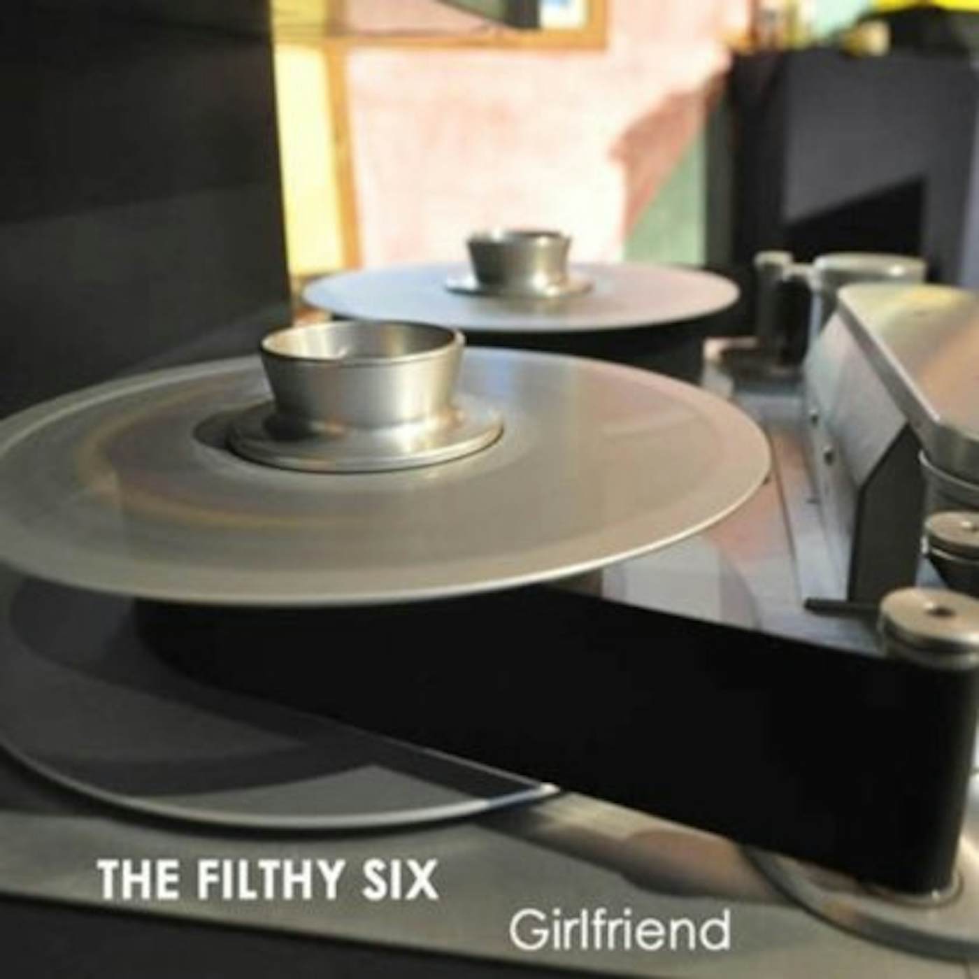 The Filthy Six Girlfriend Vinyl Record