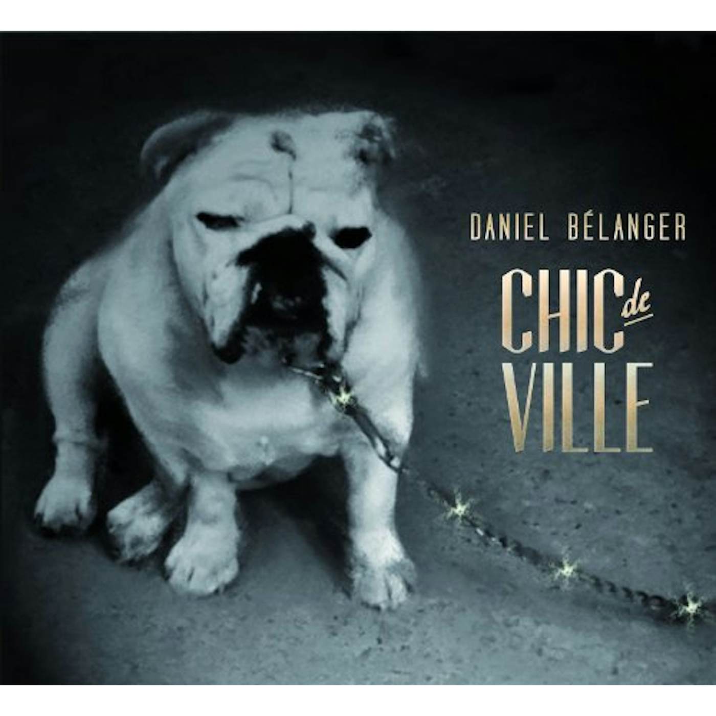 Daniel Bélanger CHIC DE VILLE Vinyl Record