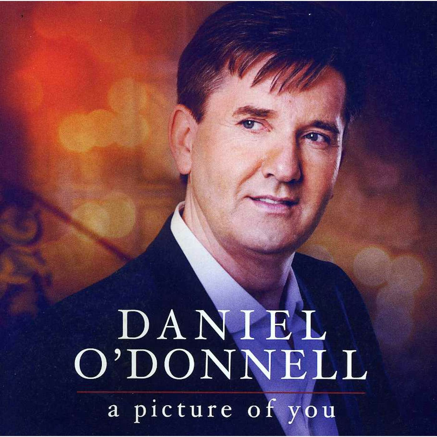 Daniel O'Donnell PICTURE OF YOU CD