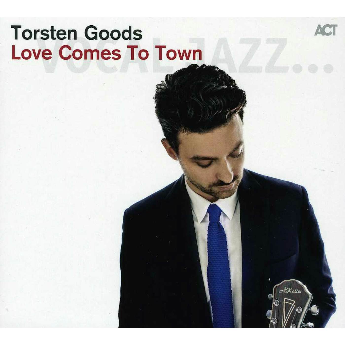 Torsten Goods LOVE COMES TO TOWN CD