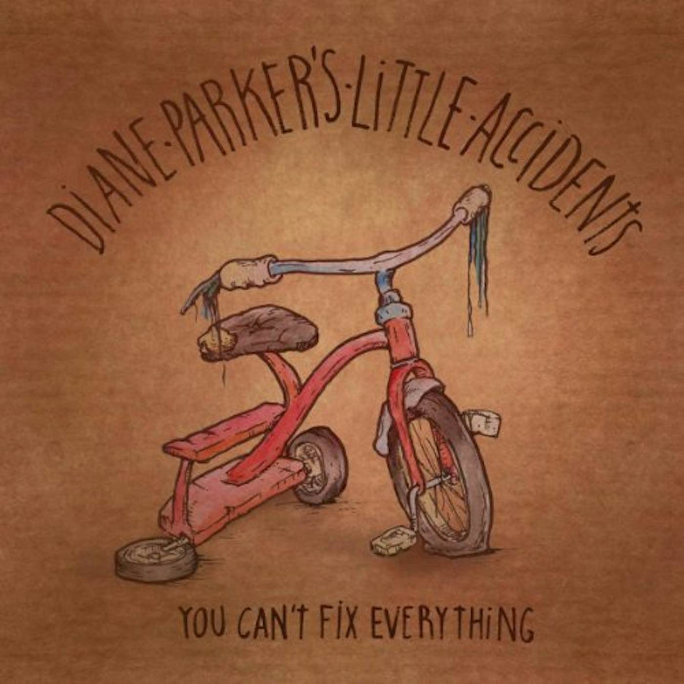 Diane Parker'S Little Accidents You Can't Fix Everything Vinyl Record