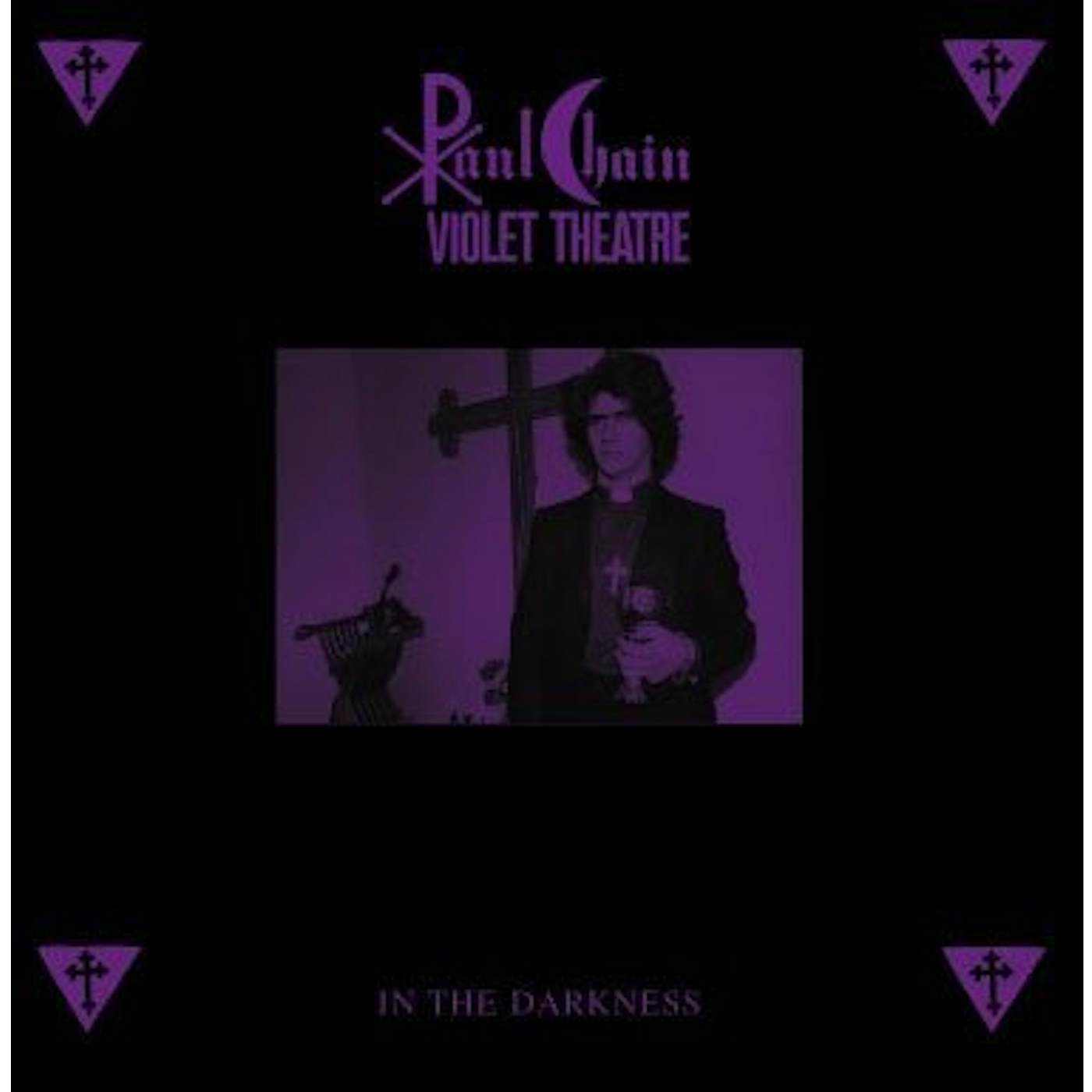Paul Chain Violet Theatre IN THE DARKNESS/BLACK VINYL Vinyl Record