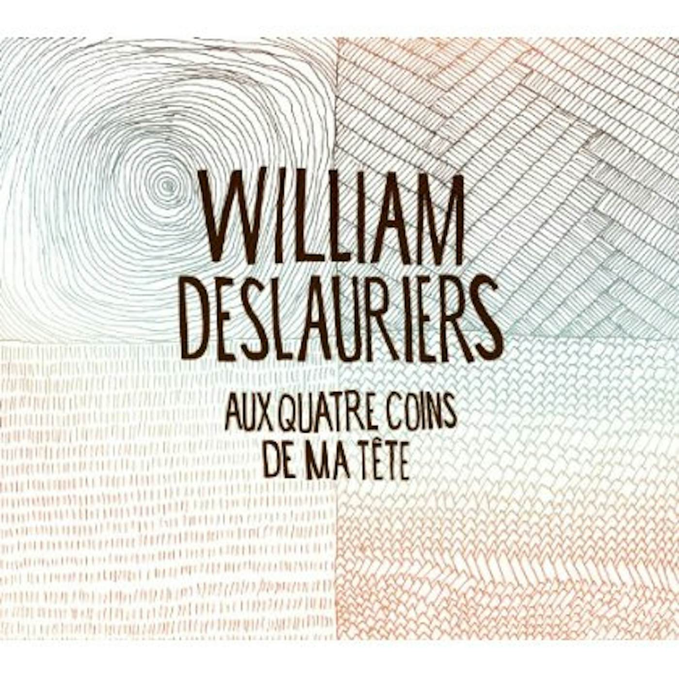 William Deslauriers AUX QUATRE COINS DE MA TETE CD