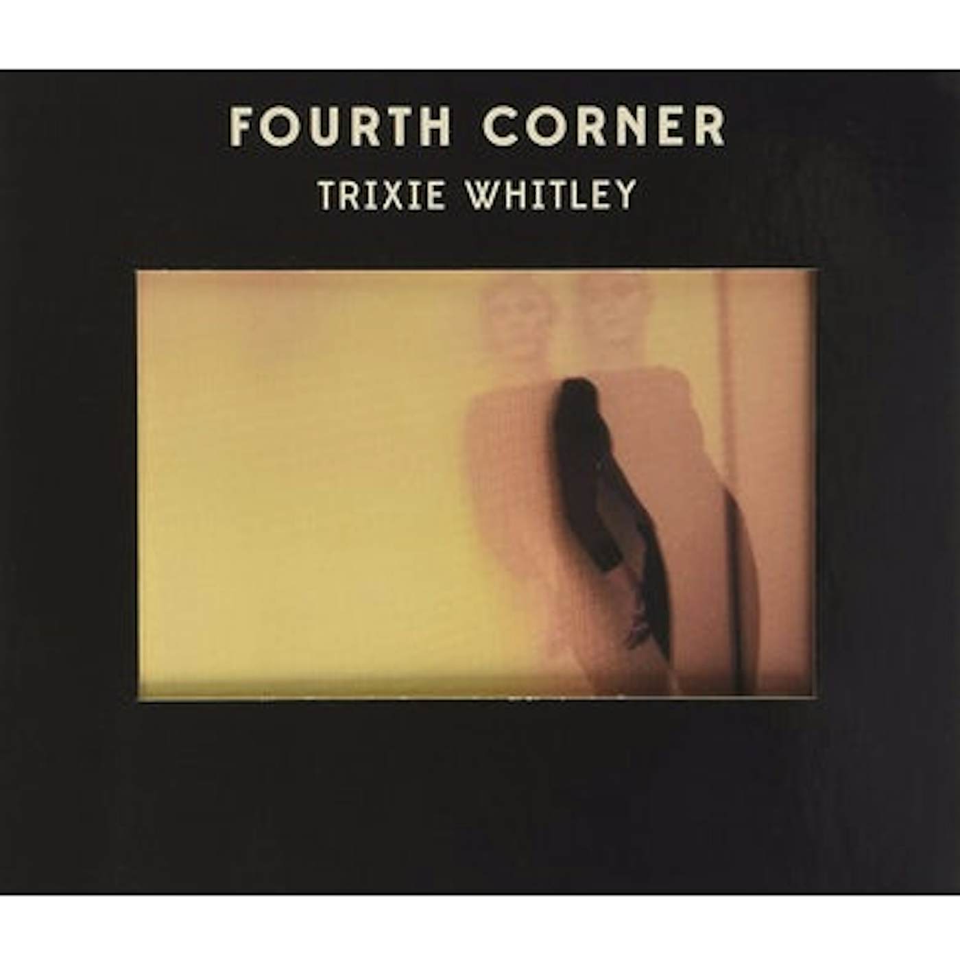 Trixie Whitley FOURTH CORNER (FRA) (Vinyl)