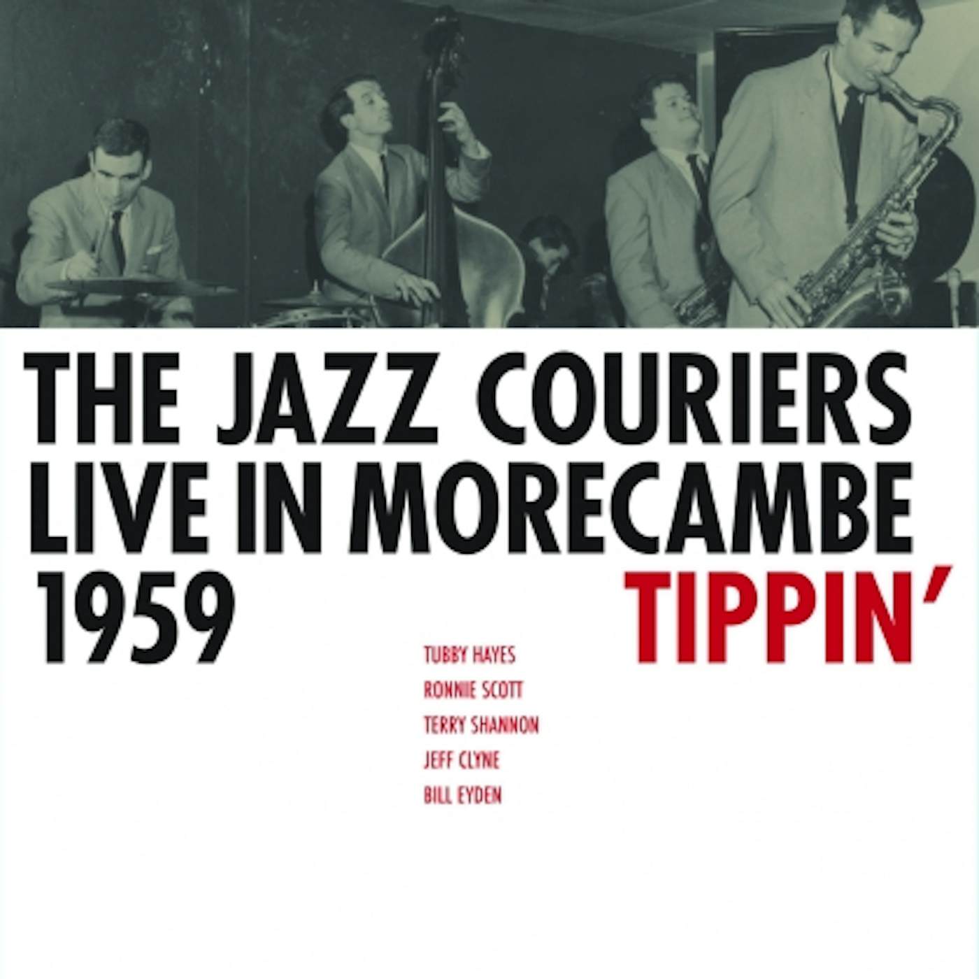 Jazz Couriers TIPPIN' LIVE IN MORECAMBE 1959 Vinyl Record - Holland Release