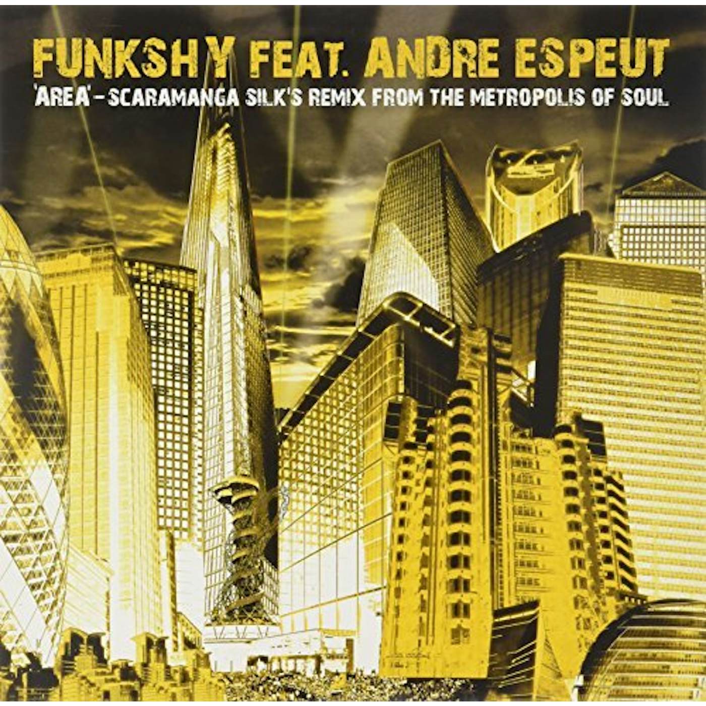 Funkshy Ft Andre Espeut AREA (SCARAMANGA SILK REMIX) Vinyl Record
