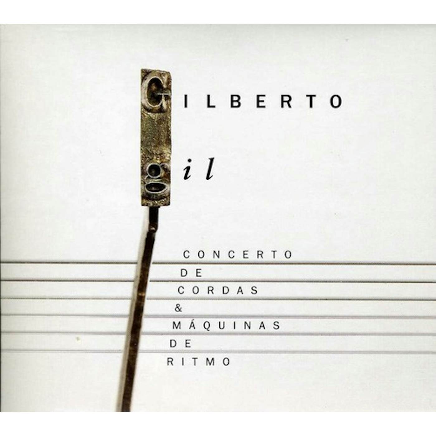 Gilberto Gil CONCERTO DE CORDAS & MAQUINAS CD