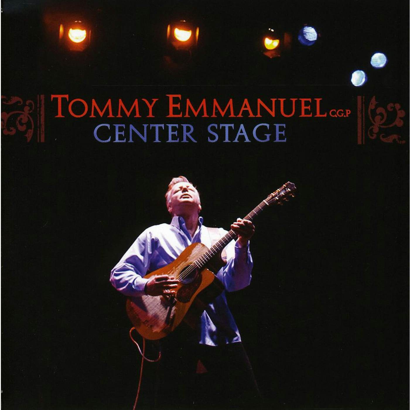 Tommy Emmanuel CENTRE STAGE CD