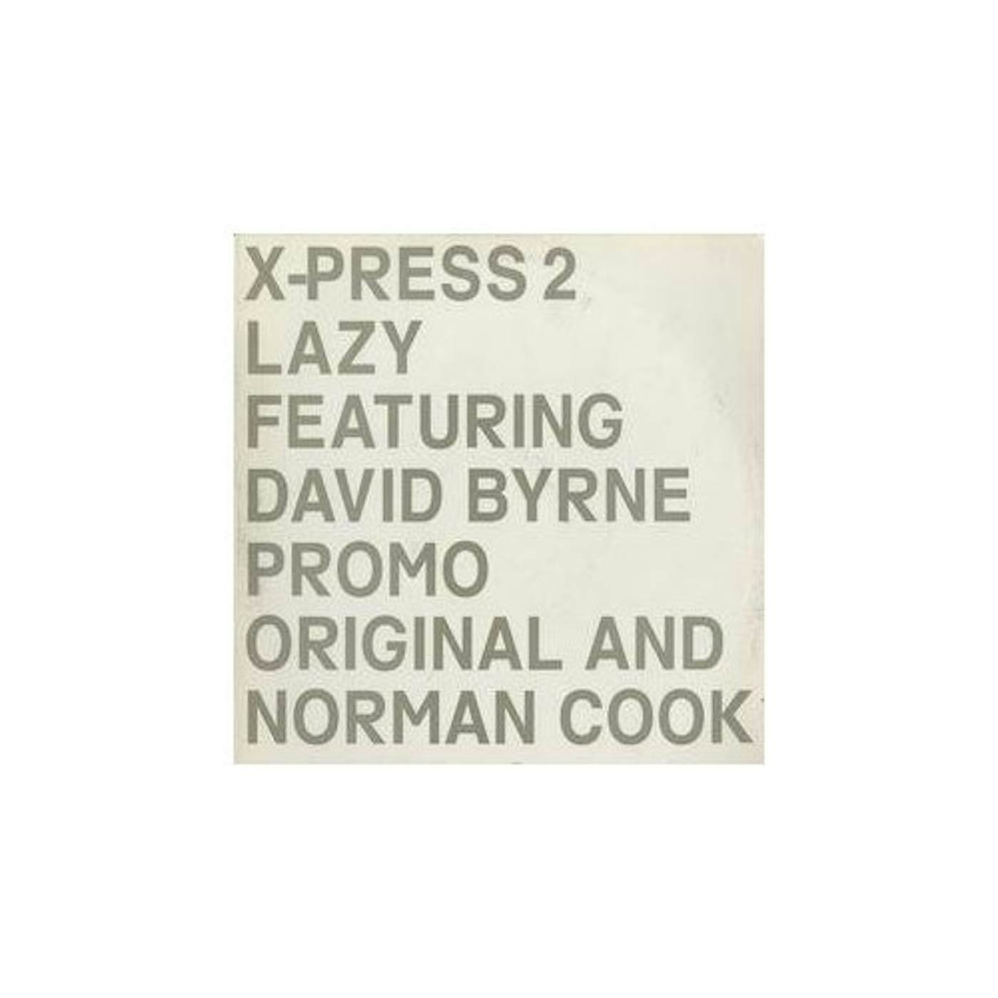 X-Press 2 LAZY Vinyl Record - UK Release