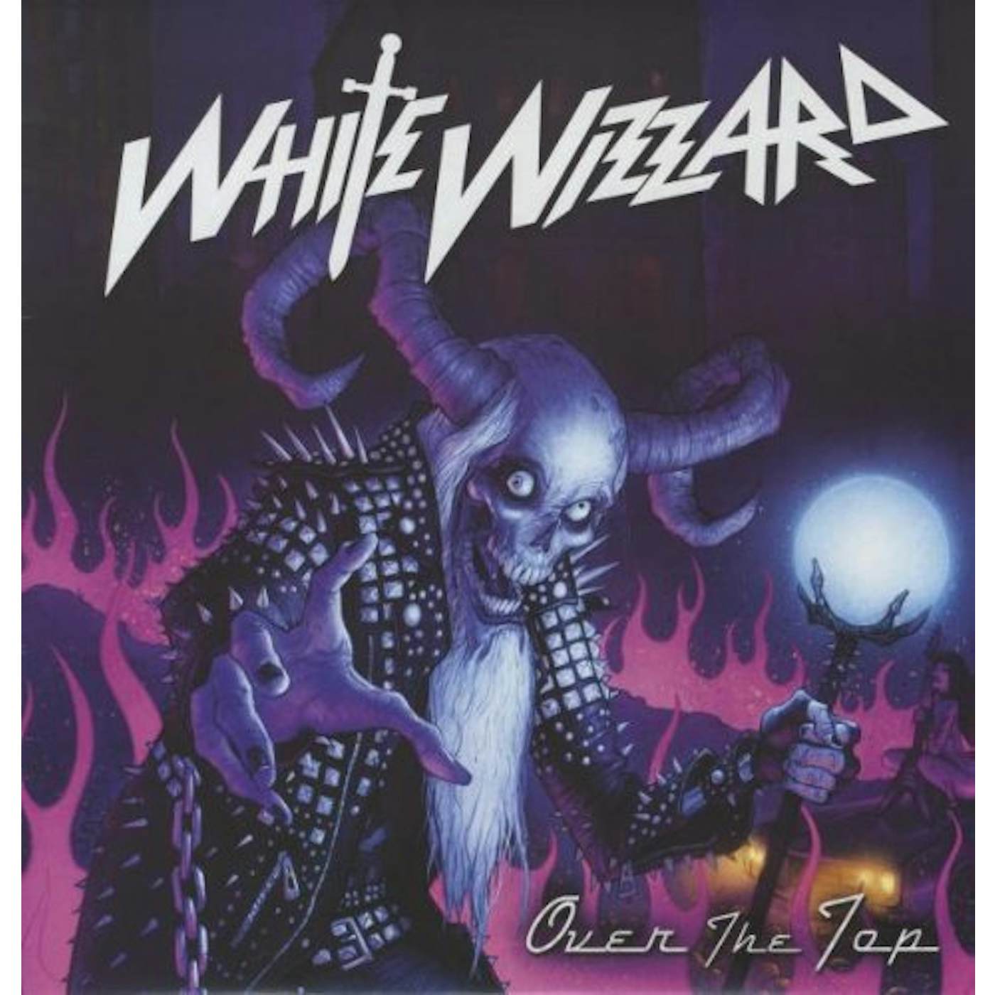 White Wizzard Over The Top Vinyl Record