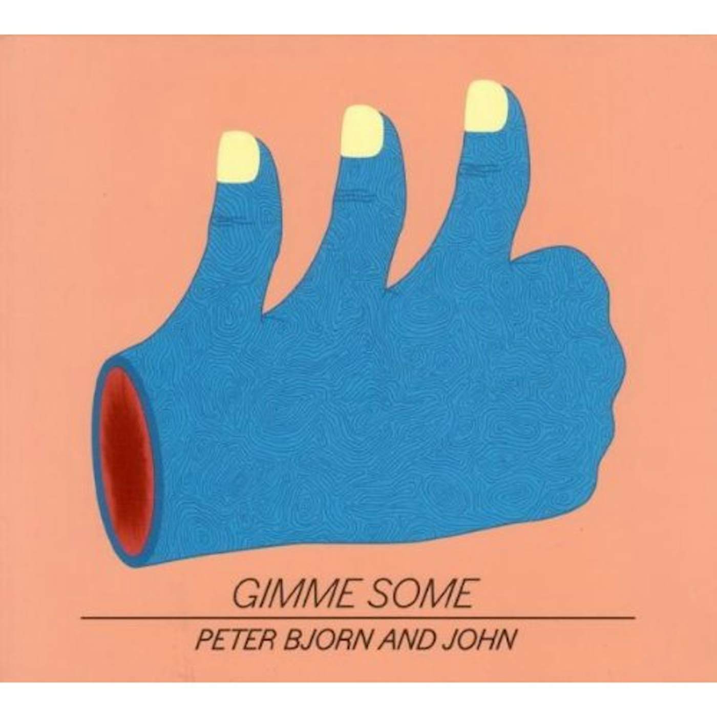 Peter Bjorn and John GIMME SOME CD