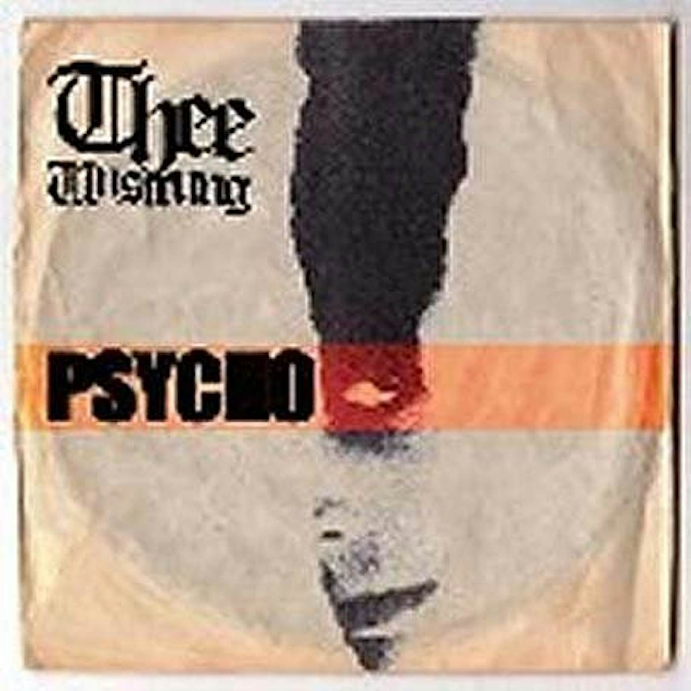 Thee Unstrung PSYCHO PT. 2 Vinyl Record