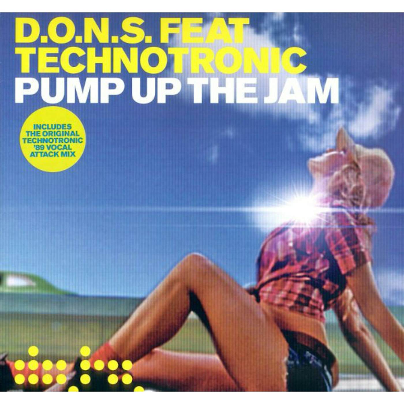 D.O.N.S. feat. Technotronic PUMP UP THE JAM Vinyl Record - UK Release