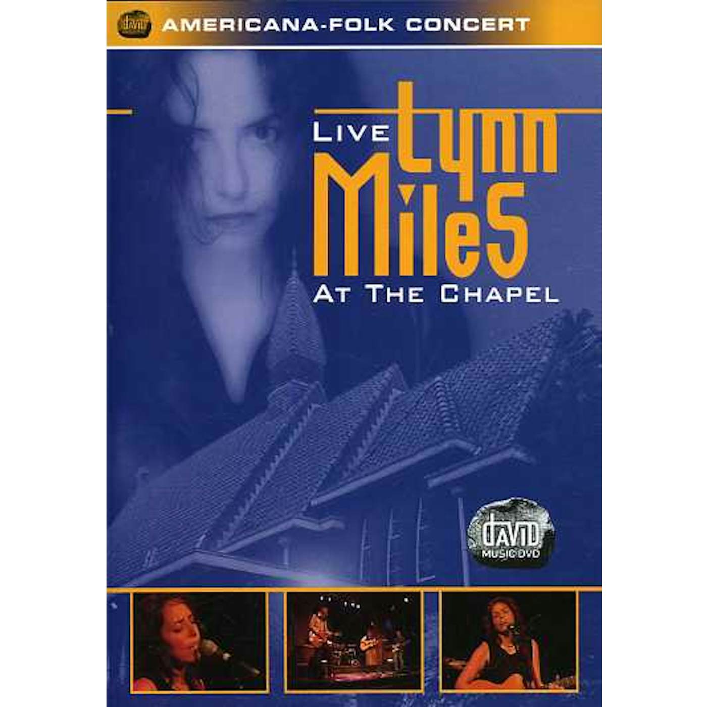 Lynn Miles LIVE AT THE CHAPEL DVD