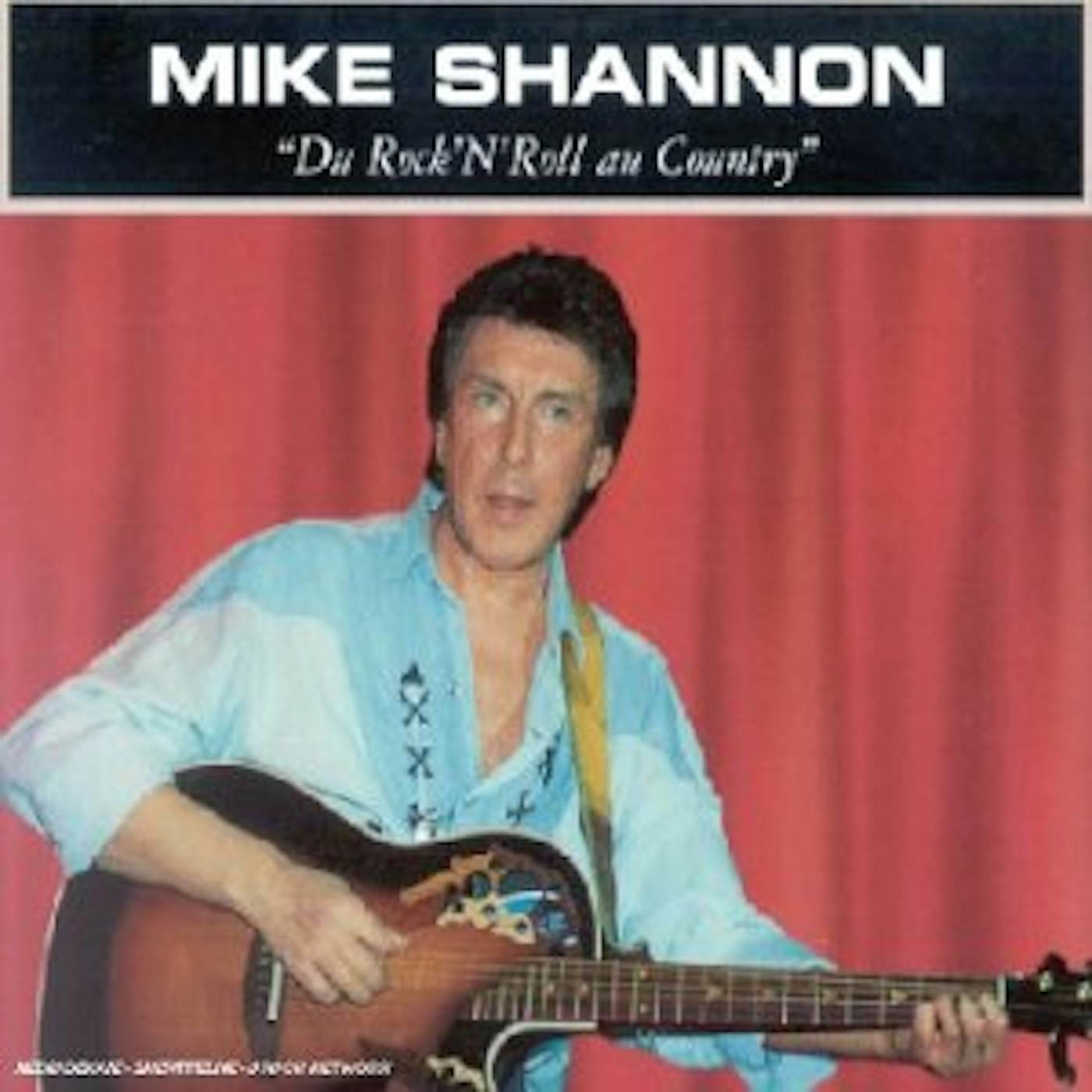 Mike Shannon DU ROCK'N'ROLL AU COUNTRY CD