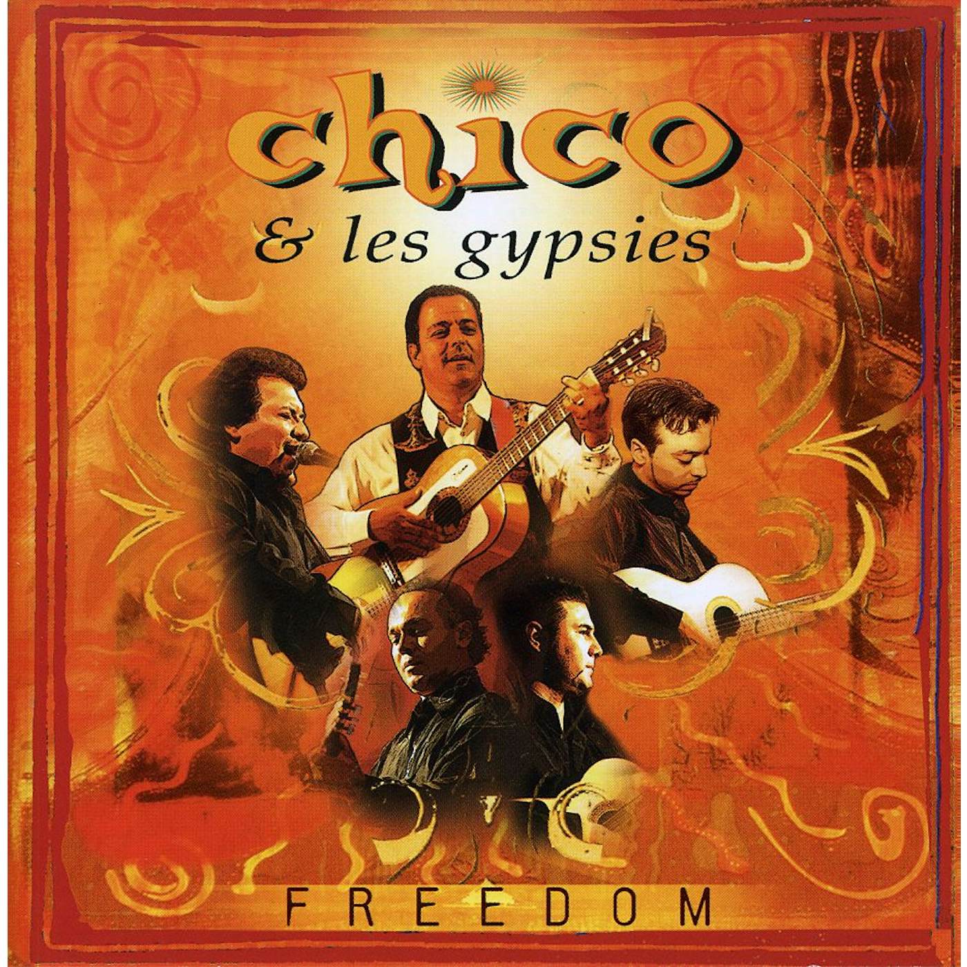 Chico & The Gypsies FREEDOM CD