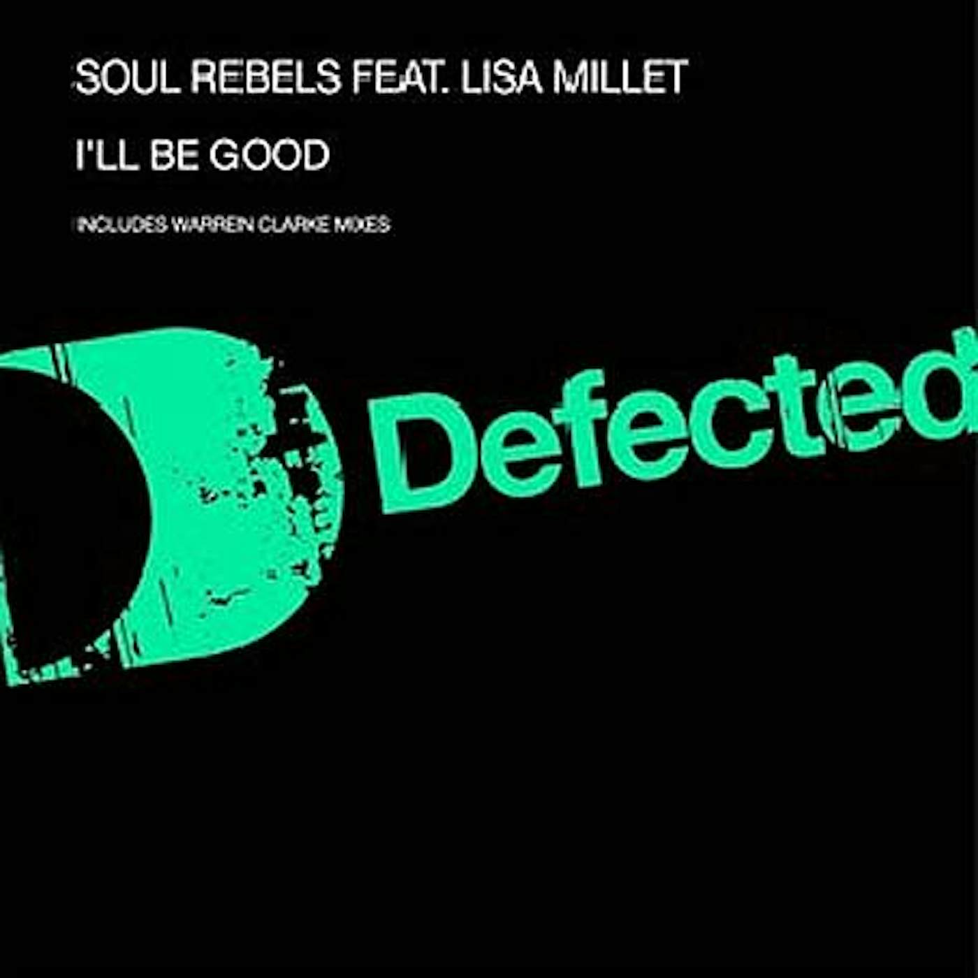 Soul Rebels ILL BE GOOD Vinyl Record