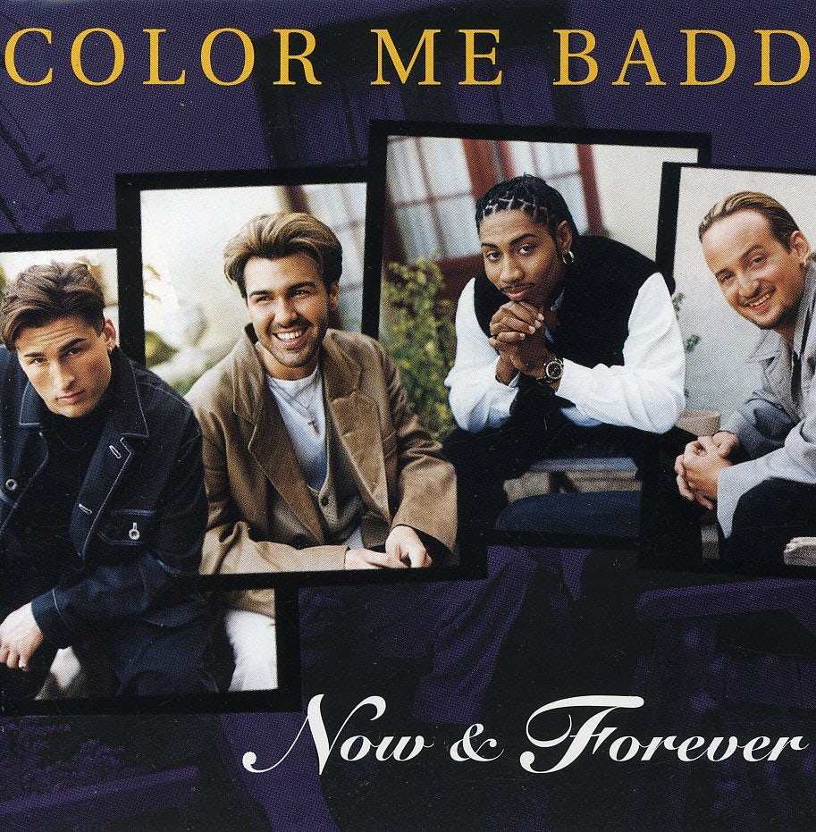 Color Me Badd NOW & FOREVER CD $14.49$12.99