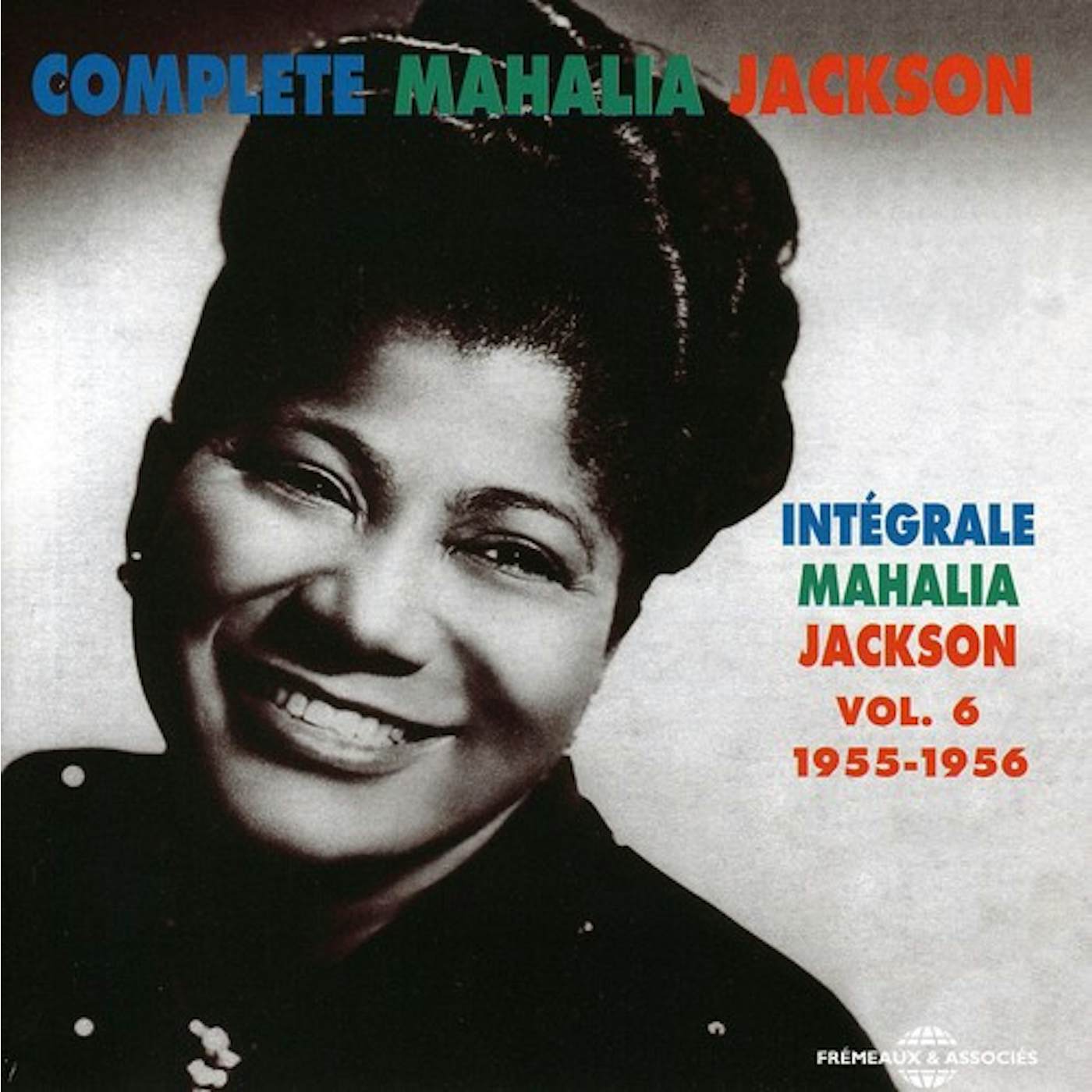 Mahalia Jackson VOL. 6-COMPLETE 1955-1956 CD