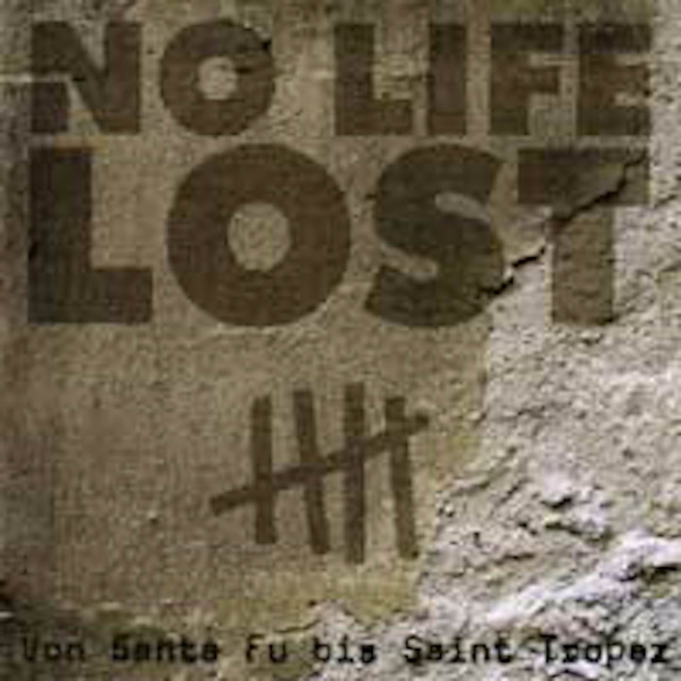 No Life Lost VON SANTA FU BIS ST.TR Vinyl Record