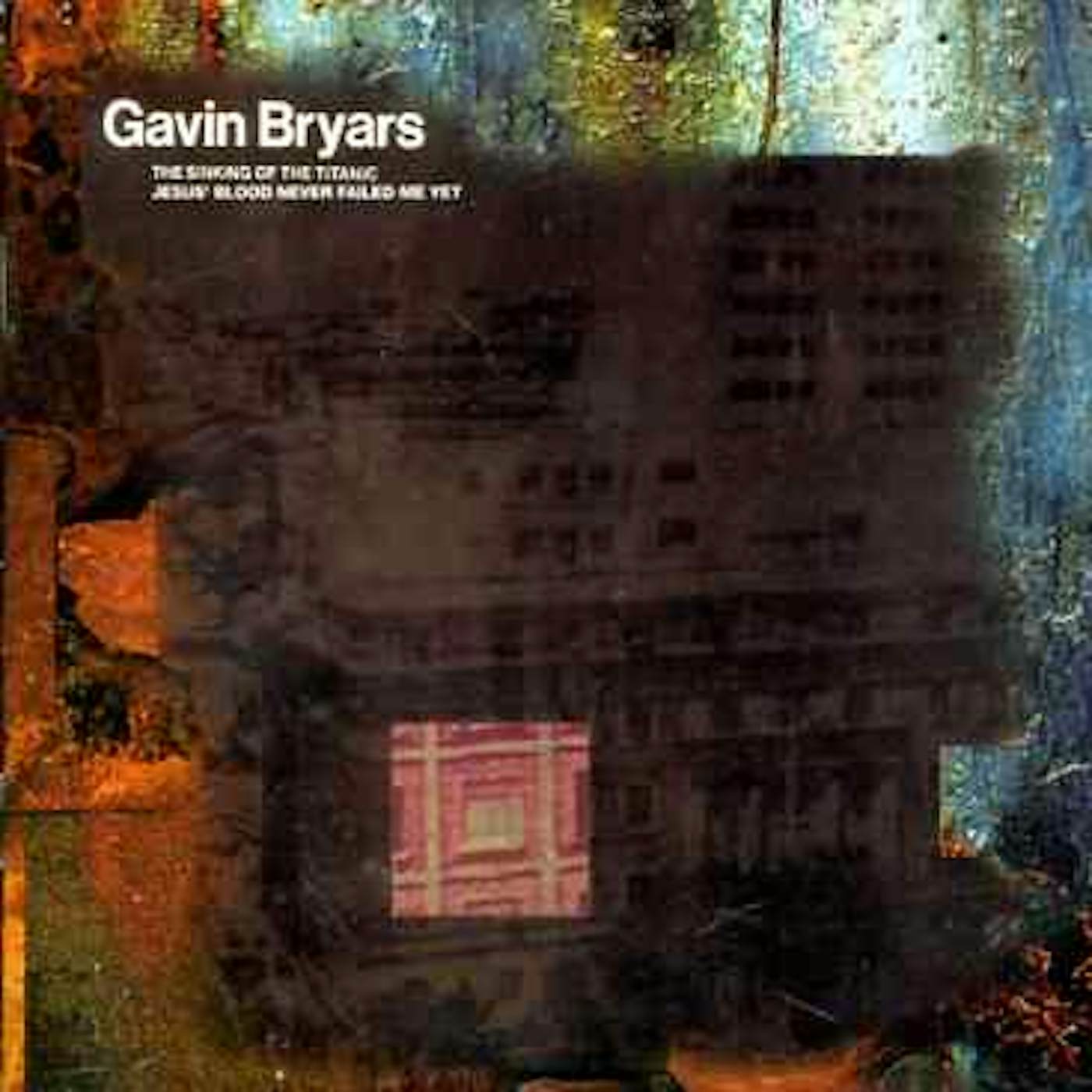 Gavin Bryars SINKING OF TITANIC-JESUS BLOOD CD