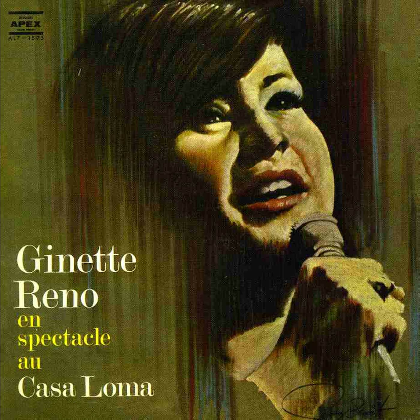 Ginette Reno SPECTACLE AU CASA LOMA CD