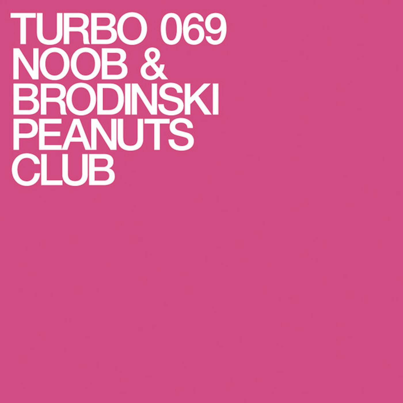 Noob & Brodinski Peanuts Club Vinyl Record
