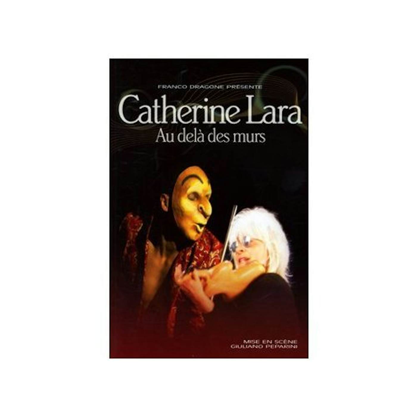 Catherine Lara AU DELA DES MURS DVD